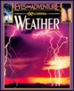 Eyes on Adventures: Exploring Weather