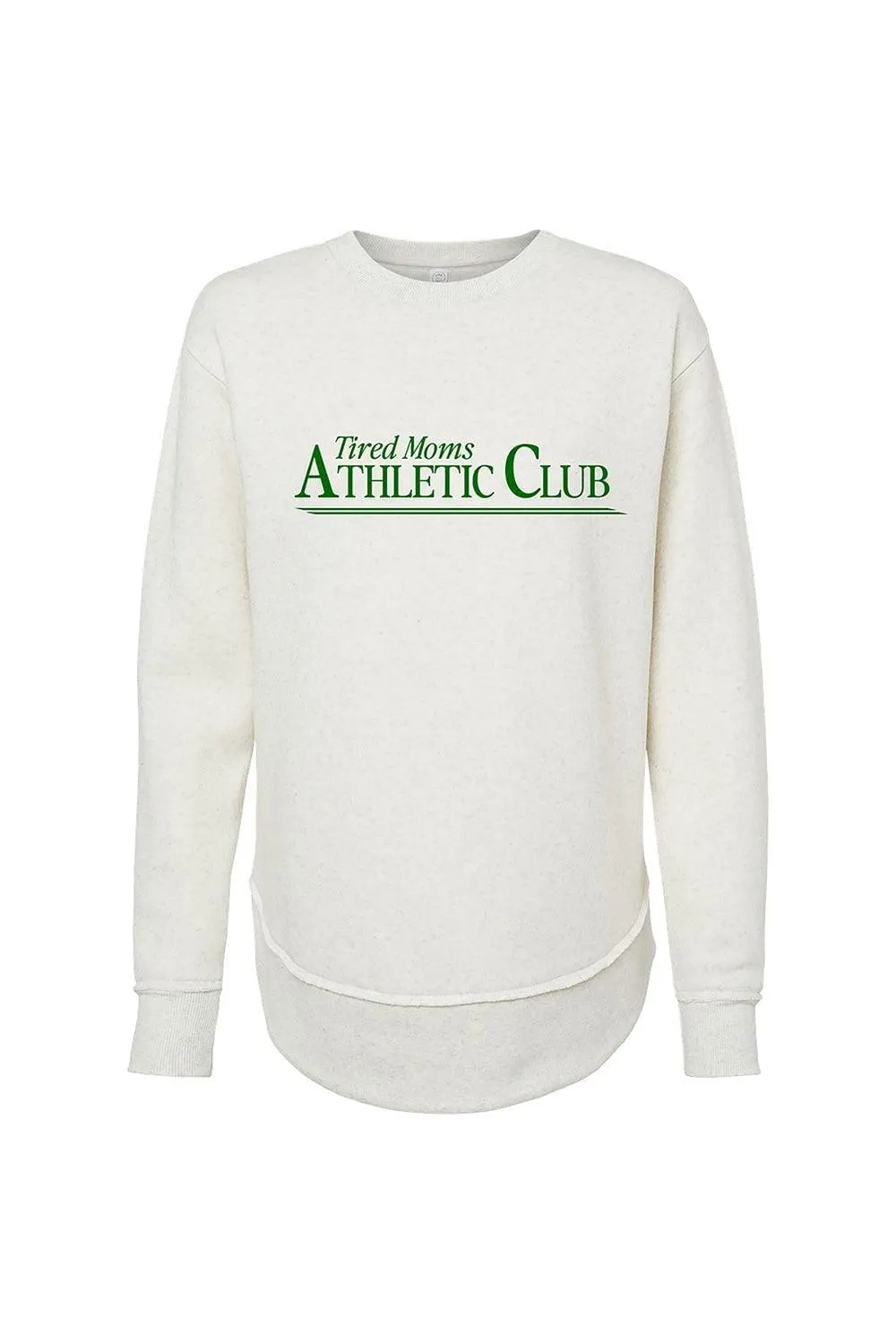 Tired Moms Athletic Club Weekend Fleece Sweatshirt